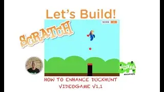 Let's Build: How to #code Enhanced Duck Hunt #videogame in #scratch