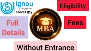 Ignou MBA 2021 / Eligibility/Course duration/ Fees Structure/ Cheapest MBA Program in India.