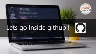 How to use github?  | get source code of any projects  ? | simple | use ? |  tamil hacks