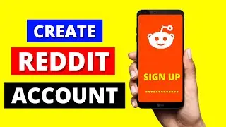 How To Create Reddit Account in 2021 ( Android + ios iPhone ) | How To Sign Up Reddit Account 2021