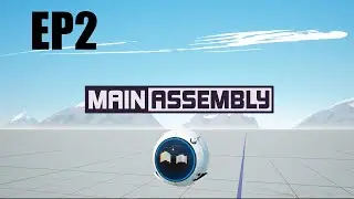 Episode 2 // Main Assembly // Stick with Sandbox