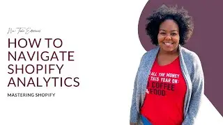 How to navigate Shopify Analytics // Shopify tutorials for Non-Techies