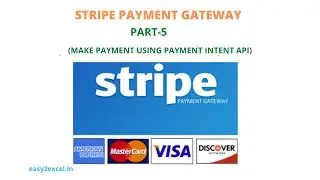 Make Payment Using Stripe Payment Intent API