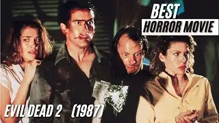 All about Evil Dead 2