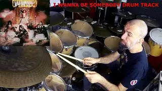 WASP - I Wanna Be Somebody DRUM TRACK by EDO SALA