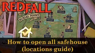 Redfall - How to open all safehouse (locations guide)