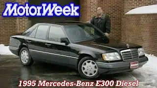 1995 Mercedes-Benz E300 Diesel | Retro Review