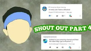 •SHOUT OUT PART 4•