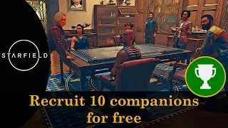 Starfield - Recruit 10 companions for free - The Family You Choose achievement guide