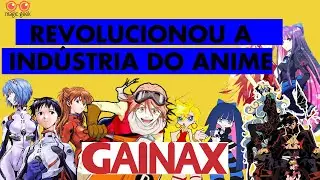 Gainax - O Maior Estúdio de Animação do Japão