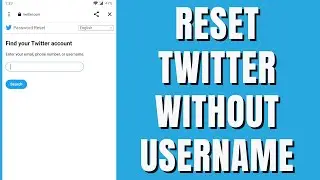 How To Reset Twitter Password Without Username