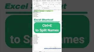 Excel Shortcut: Ctrl + E to Split Names