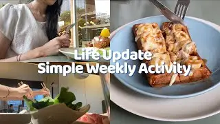 A Day in My Life | Hangout Vlog, Life Update, Simple Weekly Activity 4K