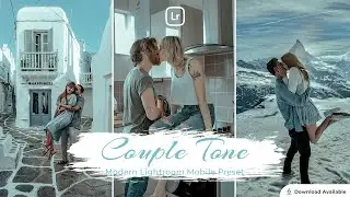 Couple Tone | Lightroom editing | Lightroom Mobile Preset Free DNG