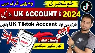 TIKTOK UK account kaise banaye 2024 | how to create tiktok uk account in pakistan |new update tiktok