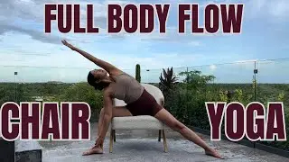 30 Mins Chair Yoga Flow || Full Body Flexibility, Strength, Mobility | Vinyasa Chair Yoga