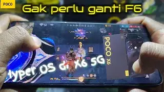 Gak jadi ganti F6 setelah update Poco X6 Hyper OS