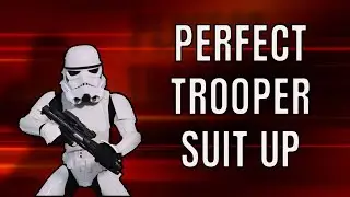 THE PERFECT STORMTROOPER ARMOR SUIT UP