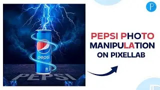 Pepsi photo manipulation on pixellab