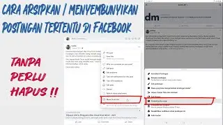 Cara Arsipkan Postingan Facebook | Cara Sembunyikan Feed Tanpa Hapus Update 2022