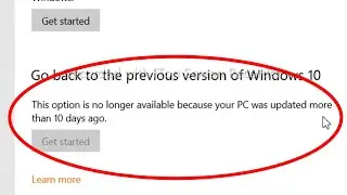 PC Fix This option is no longer available because your PC was upgraded more than 10 days ago Problem