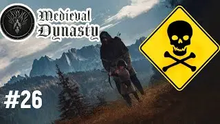 Средневековая Династия. САМАЯ НЕЛЕПАЯ СМЕРТЬ)) ! Medieval Dynasty версия 0.6.0.5 [Full HD 1080] #26