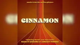Hailey Kilgore & Adrian Younge - Star Baby - Cinnamon (Music from the Motion Picture)