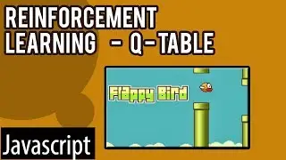 How to automate Flappy Bird Game using Reinforcement Learning - Q Table
