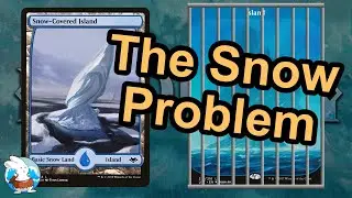 Why Snow-Covered Basic Lands are Superior.