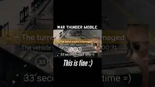 This is fine :) - War Thunder Mobile #warthundermobile
