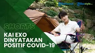 Anggota Grup EXO, Kai Dikonfirmasi Positif Covid-19, Sempat Trending di Twitter