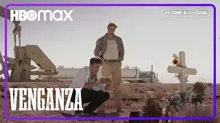 Venganza | Tráiler oficial | HBO Max