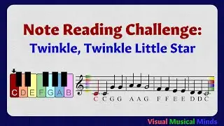 Note Reading Challenge: Twinkle, Twinkle Little Star