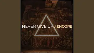 Never Give Up