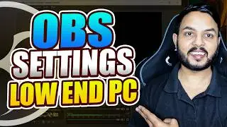 BEST OBS Studio SETTINGS for Low End PC in 2025