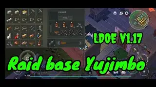 LDOE raid base Yujimbo | Last Day on Earth