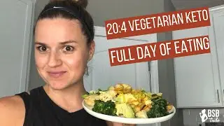 20:4 Fasting Keto Vegetarian Day of Eating- What I eat in a 4 hour eating window on keto