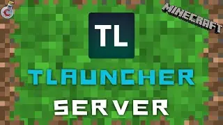 How to make a server in Minecraft Tlauncher?