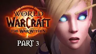 Mysterious Warning | World of Warcraft: The War Within Playthrough - Part 3