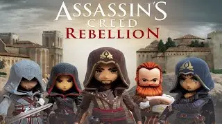 Assassin's Creed Rebellion Тактические убийцы 2018 ios