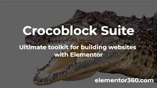 Crocoblock Suite - Best Elementor Addon - Full Review