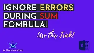 Ignore Errors During Sum Formula in Excel   You need to Know !!