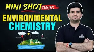 Environmental chemistry Revision in one shot | Chemistry Class 11 | IIT JEE | NEET
