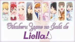 Liella! - Oikakeru Yume no Saki de - color coded (ROM/ENG/VIE)