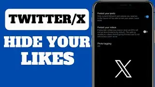 How To Hide Your Likes On Twitter X | iOS & Android