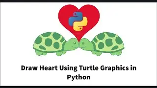 Draw Heart Using Turtle Graphics