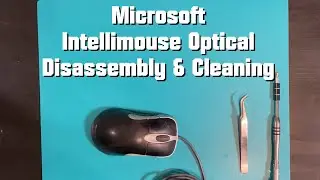 Microsoft intellimouse optical Disassembly & cleaning