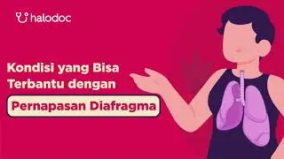 Kondisi yang Bisa Terbantu dengan Pernapasan Diafragma