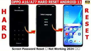 Without Pc 2024 🆕 Oppo A16 / A77 Hard Reset Lock Screen Password Reset ❌ Not Working 2024