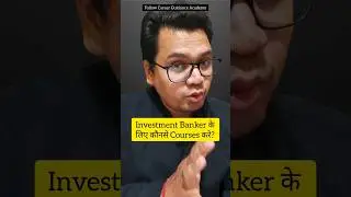 Top 5 Courses to Become Investment Banker | By Sunil Adhikari #careerguidance #shorts #shortsvideo